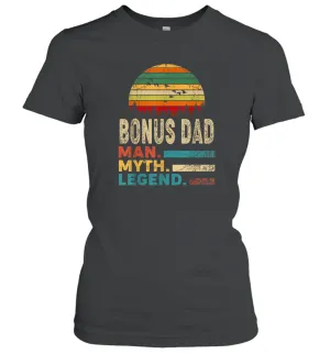 Bonus Dad The Man The Myth The Legend T Shirt Vintage Papa Women Cotton T-Shirt
